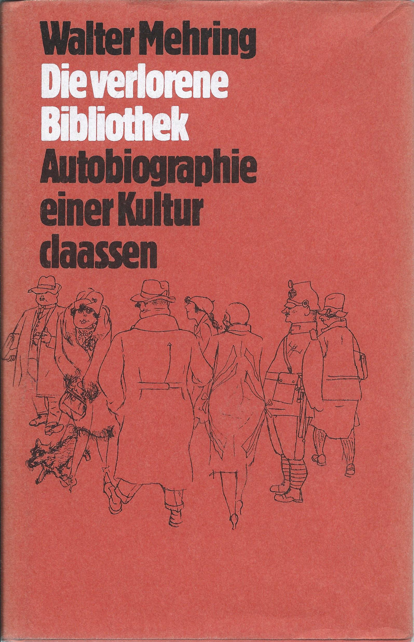 Die verlorene Bibliothek, Autobiografie einer Kultur (1978)