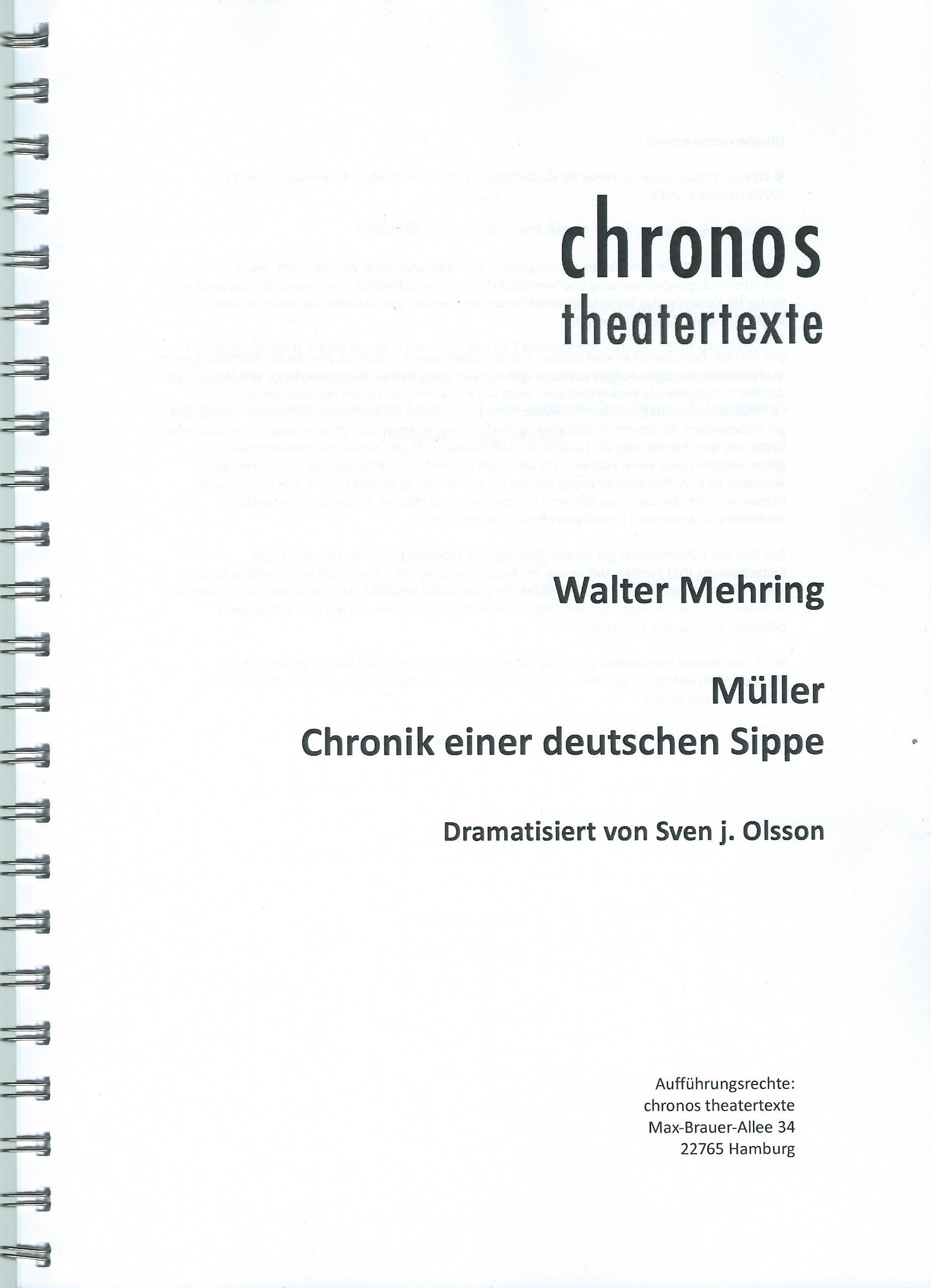 Müller - Chronik einer deutschen Sippe, dramatisiert von Sven j. Olsson (2013)