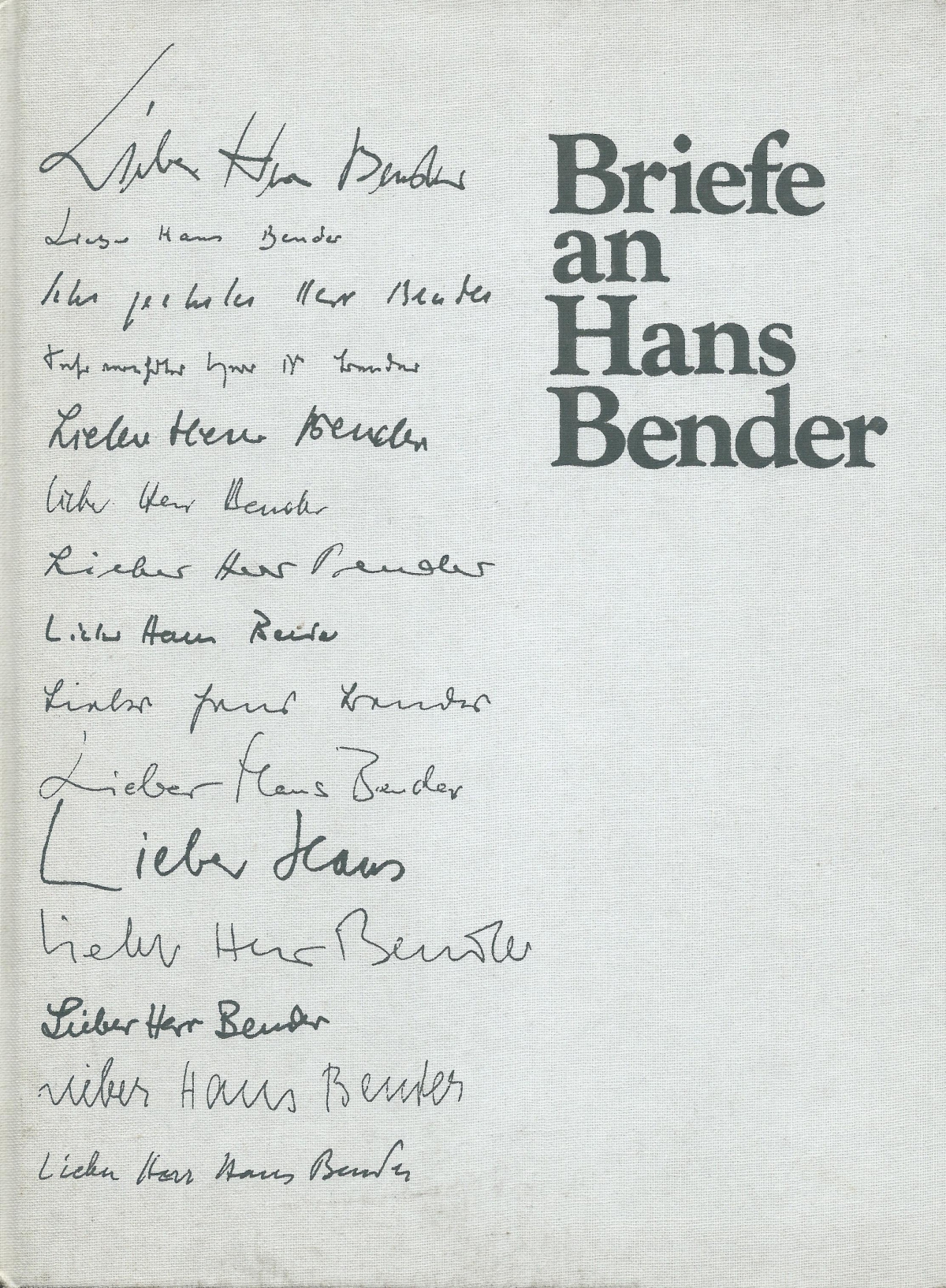 Anthologien Volker Neuhaus (Hg.): Briefe an Hans Bender